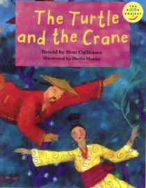 The Turtle and the Crane (Fiction 1 Early Years)(Longman Book Project)