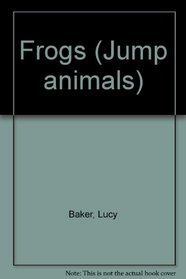 Frogs (Jump animals)