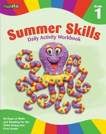 Summer Skills Daily Activity Workbook: Grade 1 (Flash Kids Summer Skills)
