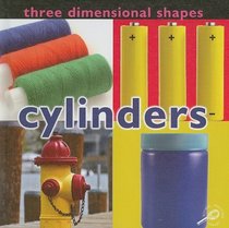 Three Dimensional Shapes: Cylinders (Concepts (Hardcover Rourke))