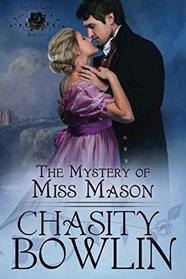 The Mystery of Miss Mason (The Lost Lords)