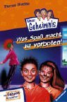 Unser Geheimnis 16. Was Spa macht, ist verboten!