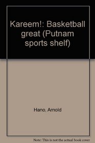 Kareem!: Basketball great (Putnam sports shelf)