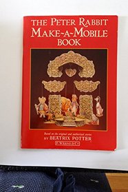 The Peter Rabbit Make-a-mobile Book (Beatrix Potter Sticker Books)