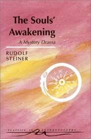 The Souls' Awakening : Soul and Spiritual Events in Dramatic Scenes