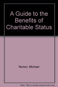 A Guide to the Benefits of Charitable Status
