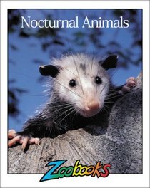 Nocturnal Animals (Zoobooks)