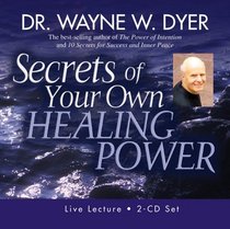 Secrets Of Your Own Healing Power