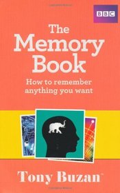 Memory Book: How to Remember Anything You Want