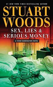 Sex Lies And Serious Money (Stone Barrington)