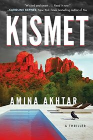 Kismet: A Thriller