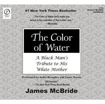 The Color of Water: A Black Man's Tribute to his White Mother