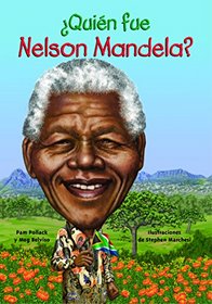Quin fue Nelson Mandela? (quin Fue? / Who Was?) (Spanish Edition)