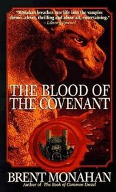 The Blood of the Covenant: A Novel of the Vampiric
