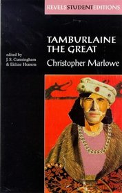 Tamburlaine the Great (Revels Student Editions)