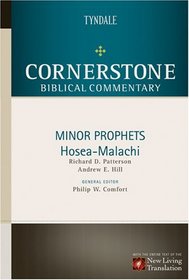 Minor Prophets: Hosea through Malachi (Cornerstone Biblical Commentary)