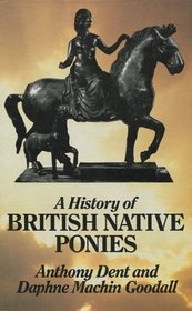 A History of British Ponies (Allen breed series)