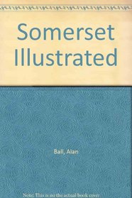 Somerset Illustrated