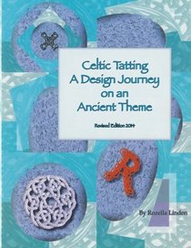 Celtic Tatting: A Design Journey on an Ancient Theme