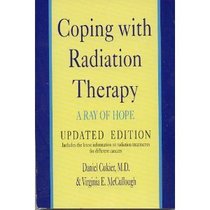Coping With Radiation Therapy: A Ray of Hope