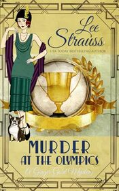 Murder at the Olympics: a 1920s cozy historical mystery (A Ginger Gold Mystery)