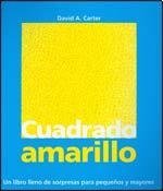 Cuadrado Amarillo (Yellow Square) (Spanish Edition)