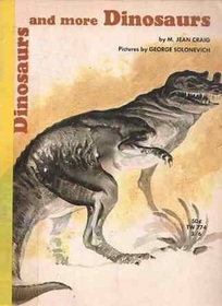 Dinosaurs and More Dinosaurs