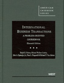 International Business Transactions: A Problem-Oriented Coursebook, 11th