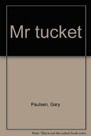 Mr tucket