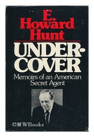 Undercover: Memoirs of an American secret agent