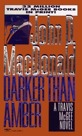 Darker Than Amber (Travis McGee, Bk 7)