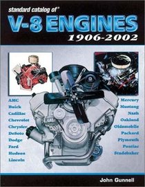 Standard Catalog of V 8 Engines 1906-2002