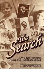 The Search: A Young Person's Quest for Understanding