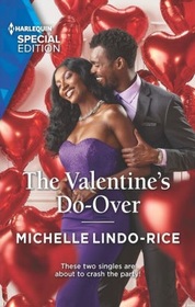 The Valentine's Do-Over (Harlequin Special Edition, No 2962)