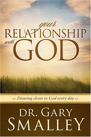 Your Relationship with God (Smalley Franchise Products - DNA)