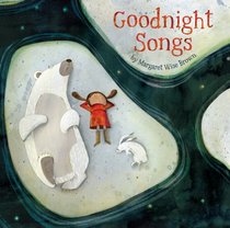 Goodnight Songs: Illustrated by Twelve Award-Winning Picture Book Artists