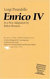 Enrico IV: Luigi Pirandello (Plays for Performance)