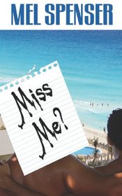Miss Me?