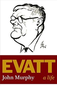 Evatt: A Life