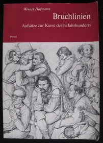Bruchlinien: Aufsatze zur Kunst d. 19. Jh (German Edition)