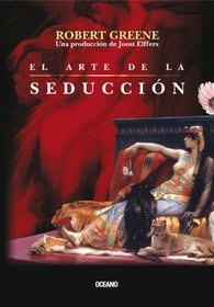 El Arte de la seduccin (Segunda edicin, tapa blanda) (Alta definicin) (Spanish Edition)