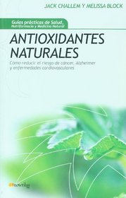 Antioxidantes naturales (Spanish Edition)