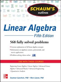 Schaum's Outline of Linear Algebra, 5th Edition (Schaum's Outlines)