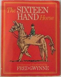 The Sixteen-Hand Horse (Treehouse Paperbacks)