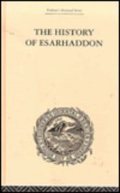 The History of Esarhaddon: Budge |f Ernest A. (Trubner's Oriental Series)