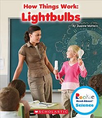 Lightbulbs (Rookie Read-About Science)