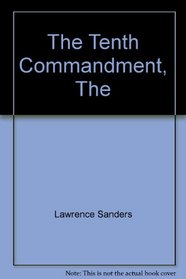 The The Tenth Commandment