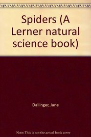 Spiders (Lerner Natural Science Book)