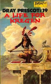 A Life for Kregen (Dray Prescot, Bk 19)