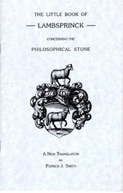 The Book of Lambsprinck: Concerning the Philosophical Stone. (Alchemical Studies Series #19)